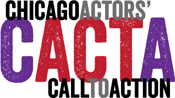 Chicago Actors' Call To Action (CACTA)